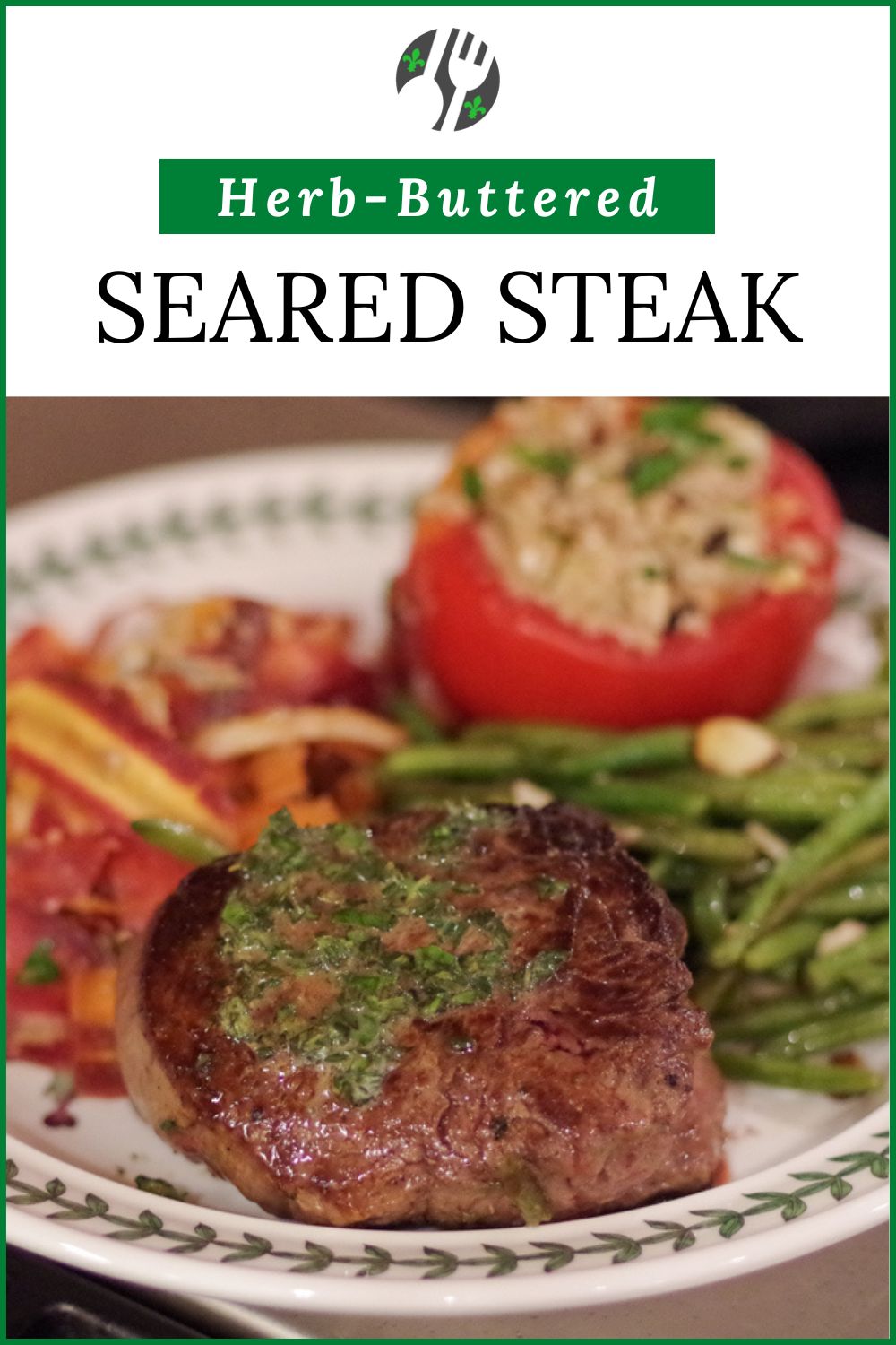 Restaurant Style Steak finished in the oven with herb butter - So fresh and satisfying! I love grilled lettuce, Mediterranean veggies, and a big juice steak โค๏ธ