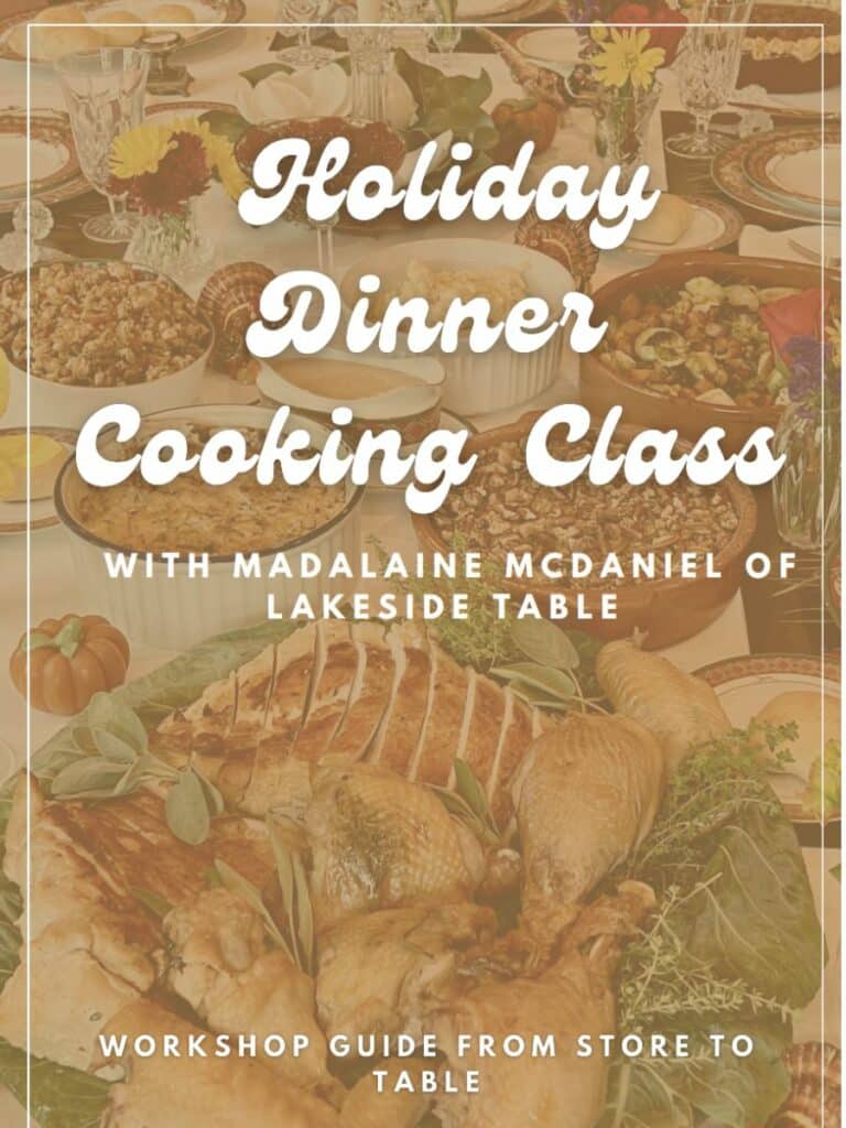 lightly transparent thanksgiving feast with words overlay "holiday dinner cooking class" with madalaine mcdaniel